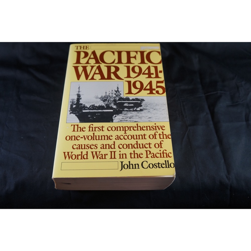The Pacific War 1941-1945 John Costello First Quill Edition Paperback WWII
